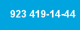 923 419-14-44